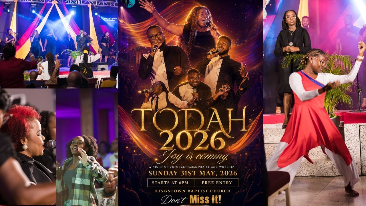 TODAH 2026 "Joy is coming" Live at Kingstown Baptist Church