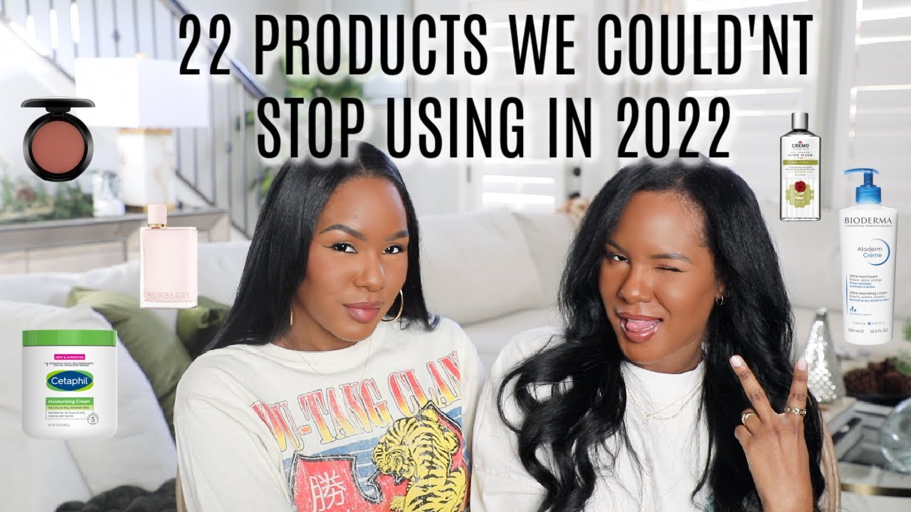 22 Products We Couldn't Stop Using In 2022!