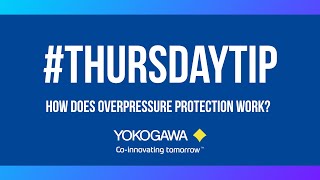 How Does Pressure Transmitter Overpressure Protection Work?| #ThursdayTip