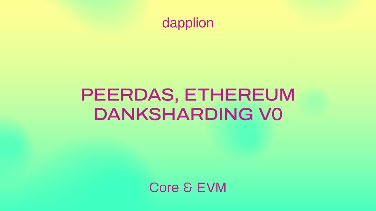 PeerDAS, Ethereum danksharding v0 / dapplion