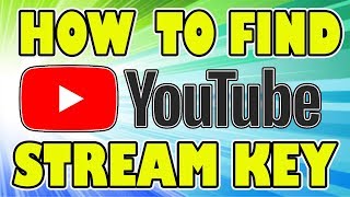 How To Find Your YouTube Stream Key - Live Streaming Key Location