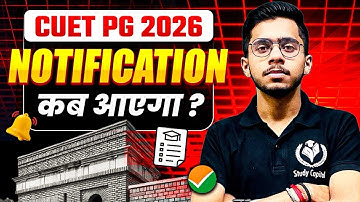 CUET PG 2026 Form Date Confirmed? 🤒 Notification for CUET PG 2026 Application Form | Latest Update