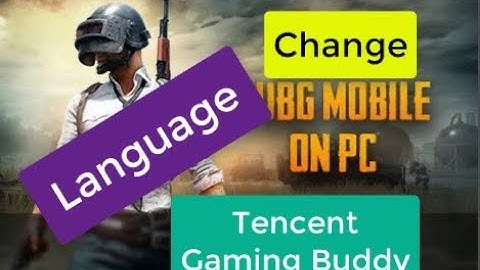 Tencent Gaming Buddy /Merubah Bahasa Indonesia PBUG Mobile