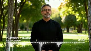 Kurban Yoluna Fatih Mansız