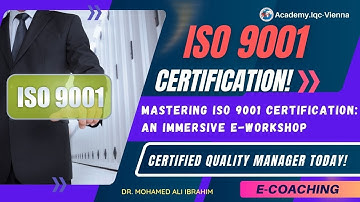 Mastering ISO 9001 Certification: An Immersive e-Workshop