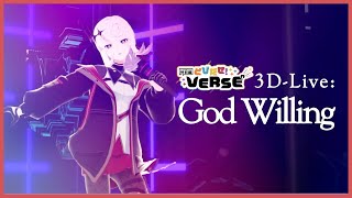 【3D LIVE】God Willing | アルバ・セラ【オリジナル曲】