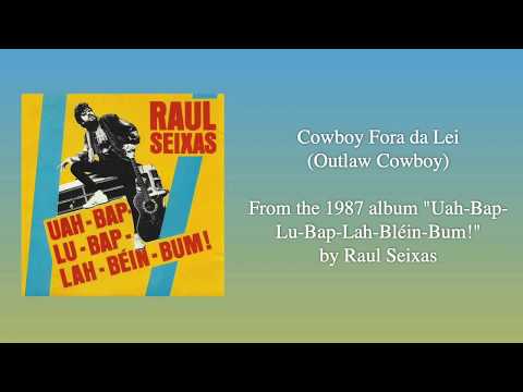 Cowboy Fora da Lei - Raul Seixas [ENGLISH SUBTITLES]