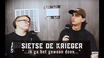 Sietse de Krieger - "...ik ga het gewoon doen..."