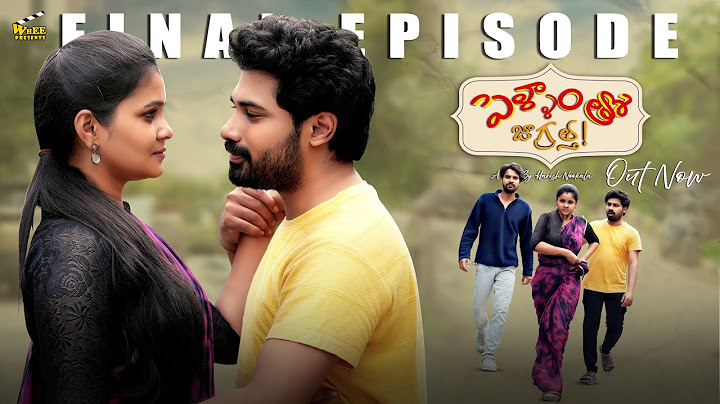 Pellam tho Jagratha |Telugu web series | Episode 4 | Shashi | Adhya Chowdhary | Harish Nookala