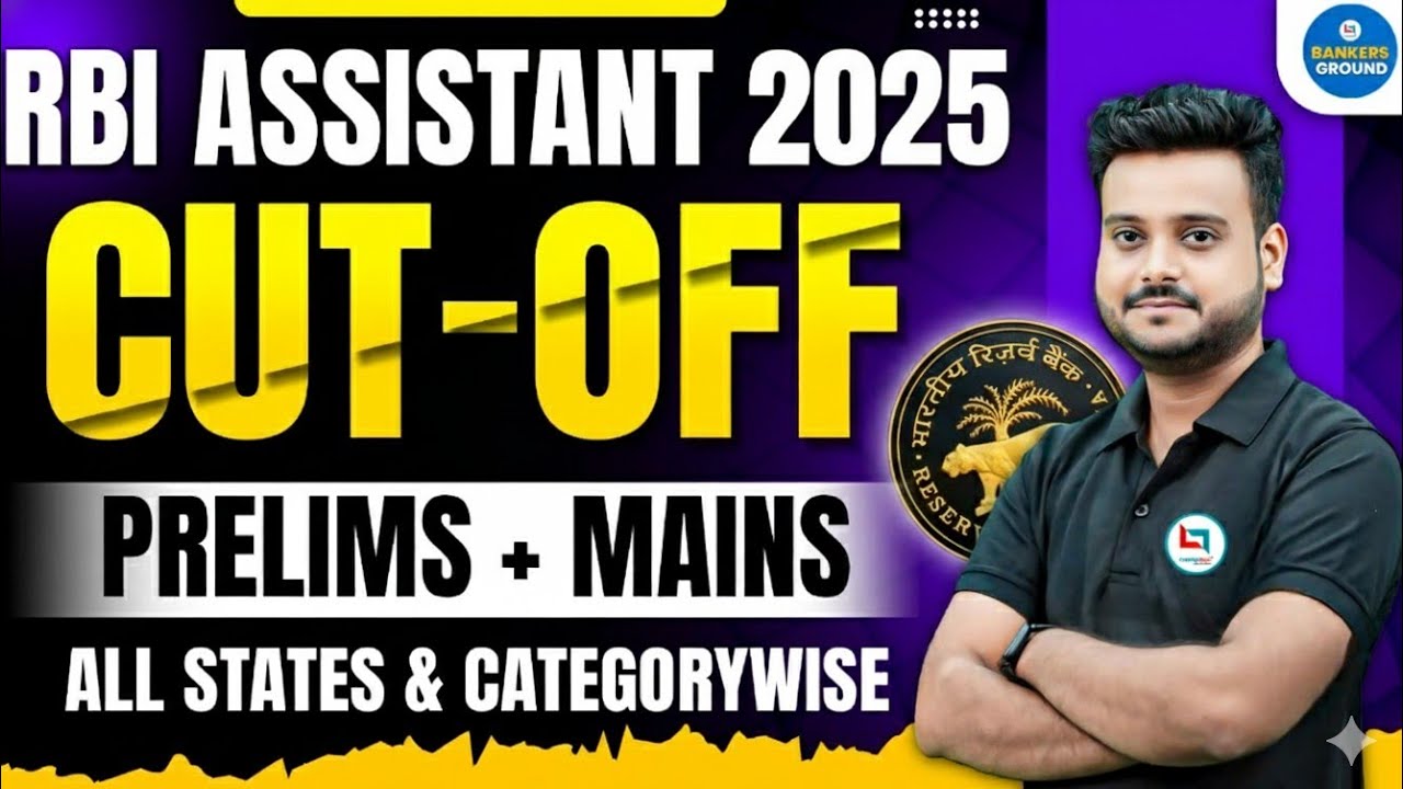 RBI Assistant 2025 Cut Off | Prelims + Mains Cut Off | State & Category Wise