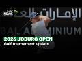 2026 Joburg Open Tournament Update