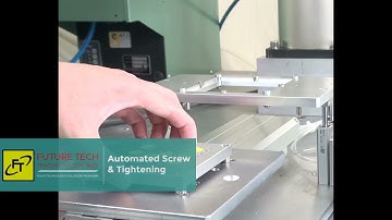 Automated Screw & Tightening