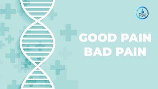 Good Pain Bad Pain