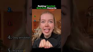 Ranking Funniest Bruh Face Moments
