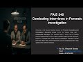 FAIS 340 Conducting Interviews in Forensic Accounting