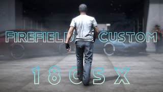 Firefield Custom | 180sx (90's Drift style) | e.t. x industry baby [FiveM]