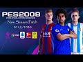 283 - PES 2008 New Season Patch 2020