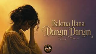 Sokak62 - Bakma Bana Dargın Dargın (Official Music Video)