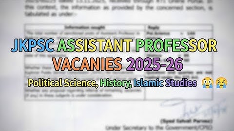 JKPSC ASSISTANT PROFESSOR VACANCIES , JK HIGHER EDUCATION DEPARTMENT AP VACANCIES 