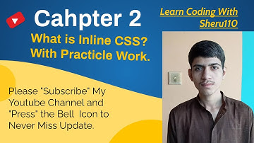 Chapter | 2 | What is Inline CSS With Practicle Work | CSS Full Course | @Sheru1107