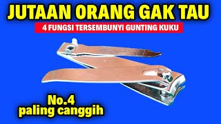 Milyaran orang tidak tau 4 fungsi tersembunyi gunting kuku