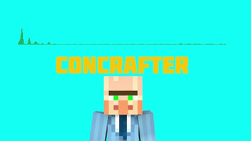 ConCrafter Intro Song + Audiospektrum
