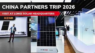 KENO China Partners Trip 2026 - Visit at the Longi Solar Headquarters