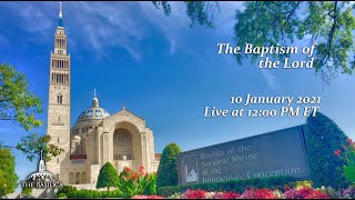The Baptism of the Lord - January 10, 2021