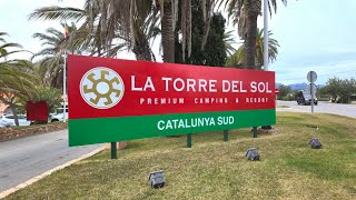 CAMPING LA TORE DEL SOL TOUR - Mont-roig del Camp (Tarragona) 2024 | 4k HDR