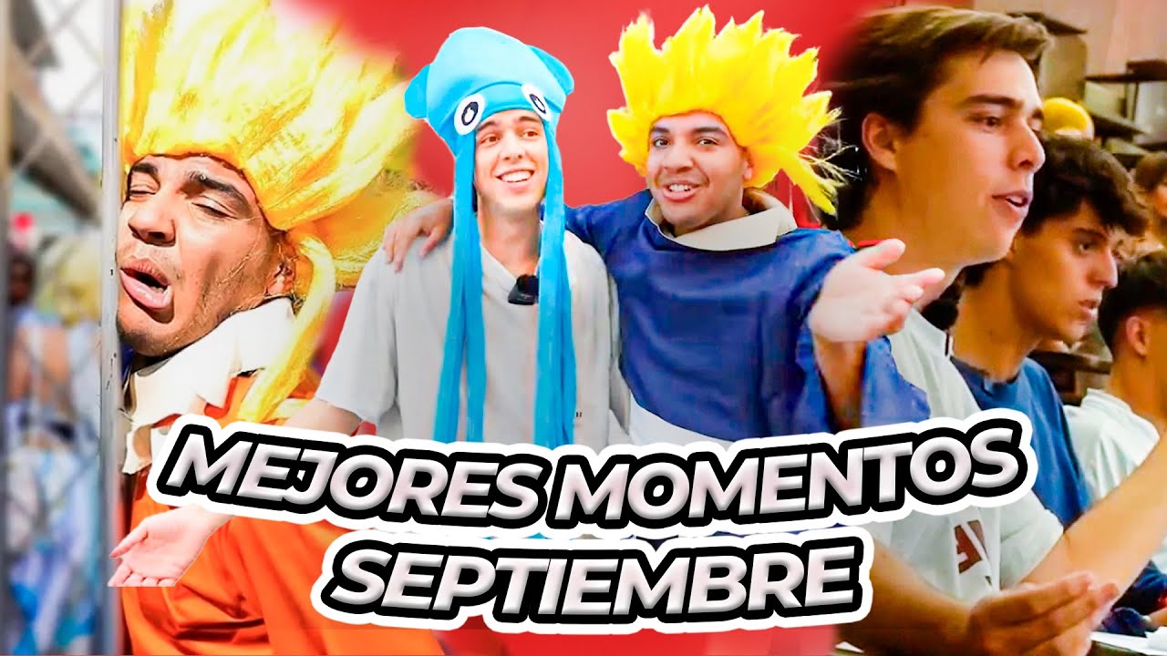 MEJORES MOMENTOS SEPTIEMBRE ERRA Y JUANBEATO