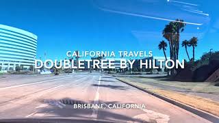 California Travel 🇺🇸 | San Francisco | DoubleTree by Hilton San Francisco Airport North Bayfront
