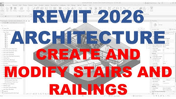 REVIT 2026 BASIC ARCHITECTURE - LESSON 20 CREATE AND MODIFY STAIRS AND RAILINGS