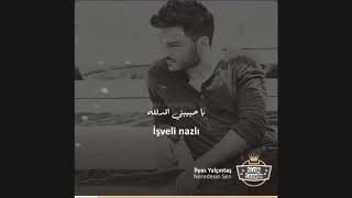 İlyas Yalçıntaş Neredesin sen مترجم 💙🌸