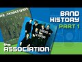 The ASSOCIATION Band History: Part 1 | #033