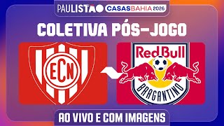 NOROESTE X RED BULL BRAGANTINO - COLETIVA PÓS-JOGO | PAULISTÃO CASAS BAHIA 2026
