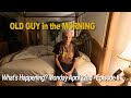 Old guy in the morning  monday apr 22  carnivorediet vlog  commentary  episode 8