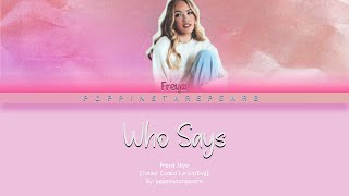 Who Says - Freya Skye [Color Coded/Eng]