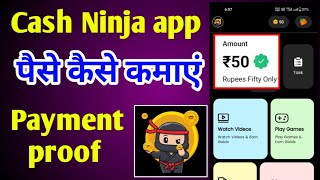Cash Ninja app se paise kaise kamaye | Payment proof screenshot 1
