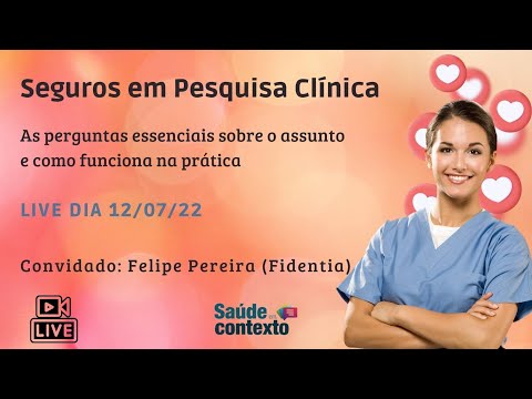 Live: Seguros em Pesquisa Clínica