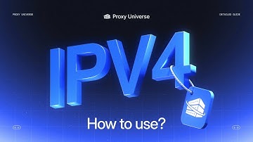 Setting Up IPv4 PROXIES for Beginners