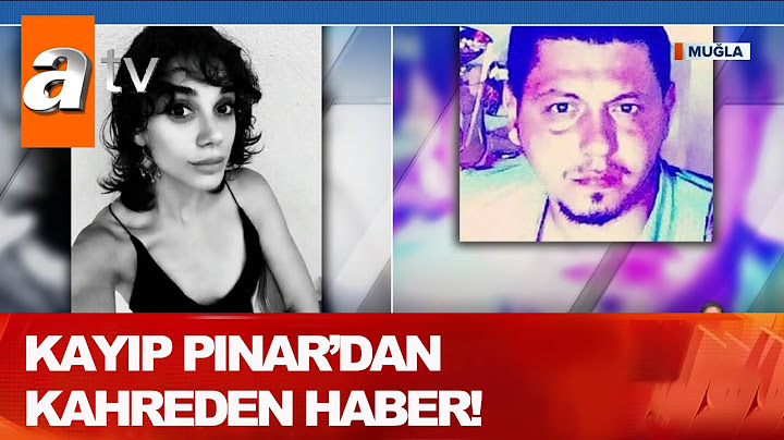 Kayıp Pınar'dan kahreden haber! - Atv Haber 21 Temmuz 2020