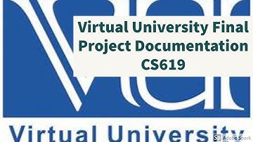 virtual university final project documentation CS619