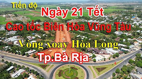 Cao tốc Biên Hòa Vũng Tàu tại Vòng xoay Hòa Long thành phố Bà Rịa