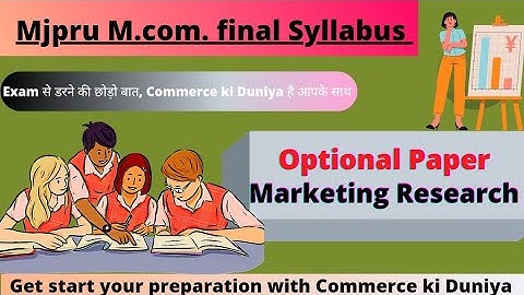 Marketing Research Syllabus || M.com.final #mjpru