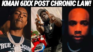 KMAN 6IXX Post CHRONIC LAW Video After Him DISS The 6IXX CAMP? SQUASH Have BLAMDEM A Hide|Swisslee!