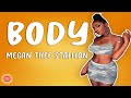 Megan Thee Stallion - Body (Lyrics)