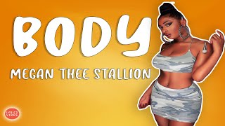 Megan Thee Stallion - Body (Lyrics)