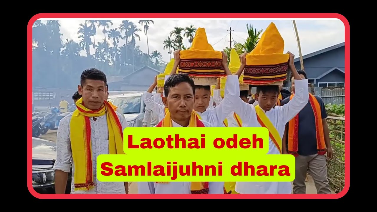 Dishingkhali Laothai odeh Samlaijuhni dhara