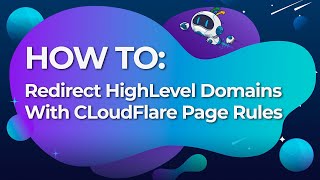 How To Redirect HighLevel Domains With CloudFlare Page Rules Using Cloudflare Rules To Redirect Some Countries