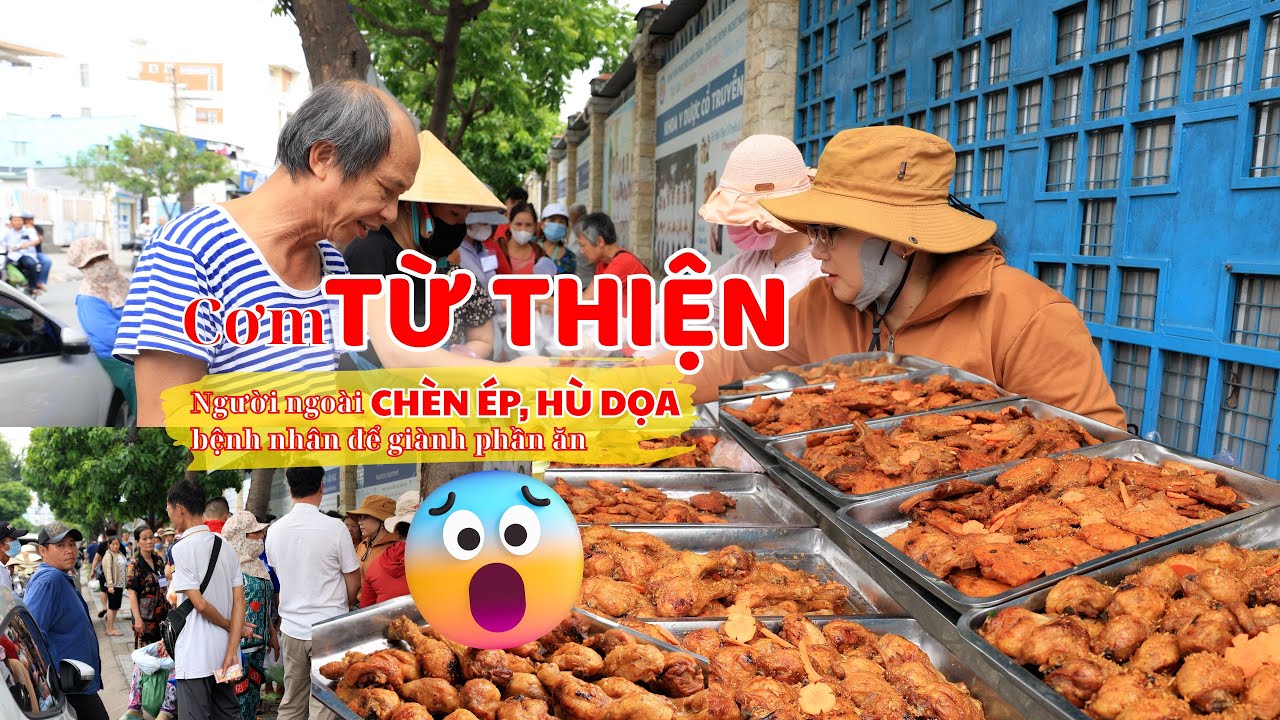 CƠM TỪ THIỆN - Xuất hiện người ngoài CHÈN ÉP, HÙ DỌA bệnh nhân để giành phần ăn